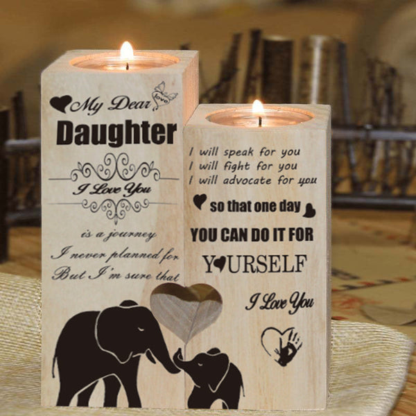 My Dear Daughter-I Will Speak For Your I Will Fight For Your  I Will Advocate For Your Candlesticks
