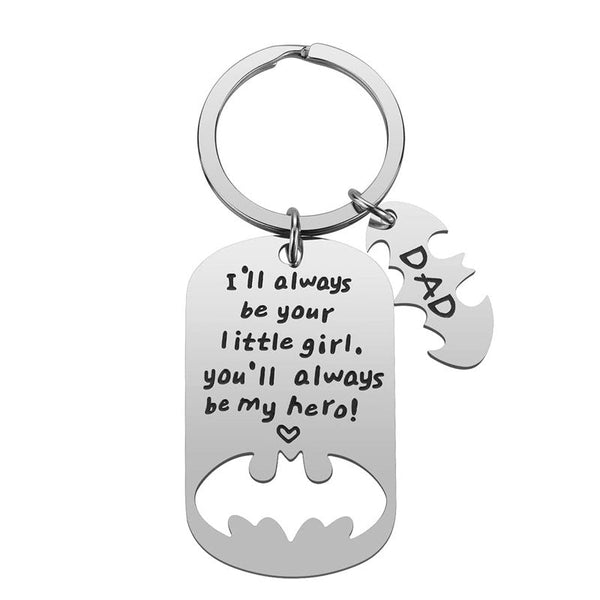 Keychain Gift To Dad-I‘ll Always Be Your Little Girl. You'll Always Be My Hero