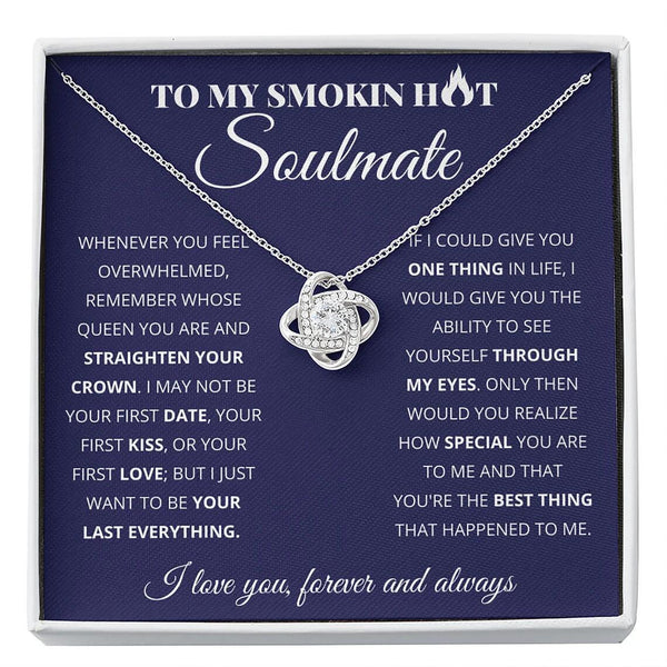 To My Soulmate- Love Knot Necklace "I love you. Forever and Always" Gifts For Lover