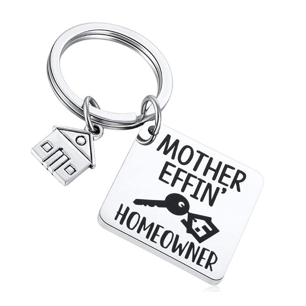 Keychain Gift For Mother- Mother Effin Homeowener