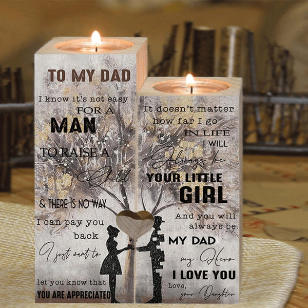 To My Dad-It Doesn't Matter How Far I Go In Life I Will Always Be Your LIttle Girl Candlesticks