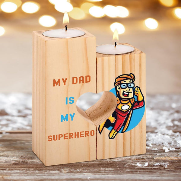 To My Dad-My Dad Is My Superhero Candlesticks